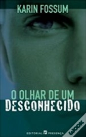 O Olhar de um Desconhecido