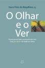 O Olhar e o Ver - Preview