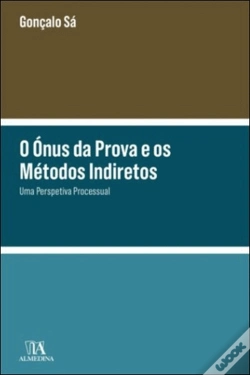 Capa do artigo O Ónus da Prova e os Métodos Indiretos