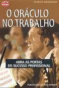 O Oráulo no Trabalho