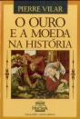 O Ouro e a Moeda na História - Preview