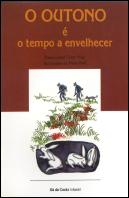 O Outono é o Tempo a Envelhecer