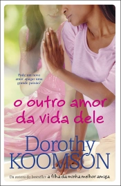 Capa do artigo O outro amor da vida dele