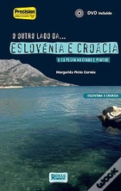 O Outro Lado da... Eslovénia e Croácia