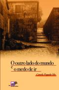 O Outro Lado do Mundo e o Medo de Ir