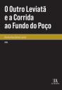 O Outro Leviatã E A Corrida Ao Fundo Do Poço - Preview