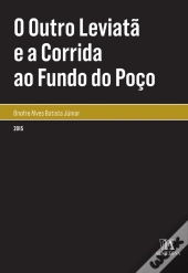 O Outro Leviatã E A Corrida Ao Fundo Do Poço