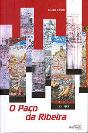 O Paço da Ribeira : 1501 - 1581 - Preview