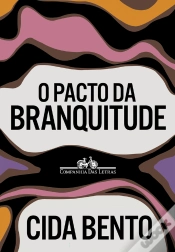 Capa do artigo O Pacto Da Branquitude