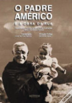 Capa do artigo O Padre Américo e a Obra da Rua