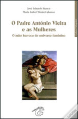 Capa do artigo O Padre António Vieira e as Mulheres