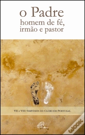 Capa do artigo O Padre - Homem de Fé, Irmão e Pastor