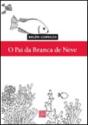 O Pai da Branca de Neve - Preview