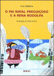 O Pai Natal Preguiçoso e a Rena Rodolfa