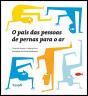 O País das Pessoas de Pernas Para o Ar - Preview