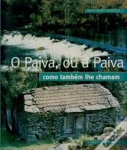 O Paiva, ou a Paiva como também lhe chamam