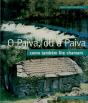O Paiva, ou a Paiva como também lhe chamam - Preview