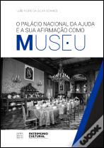 O Palácio Nacional da Ajuda e a sua Afirmação como Museu