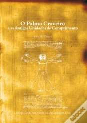 Capa do artigo O palmo craveiro e as antigas unidades de comprimento