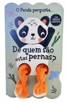 O Panda Pergunta - De Quem São Estas Pernas