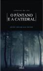 O Pântano e a Catedral - Preview