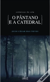 Capa do artigo O Pântano e a Catedral