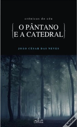 Capa do artigo O Pântano e a Catedral