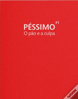 Capa do artigo O Pão e a Culpa