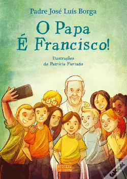 O Papa É Francisco!