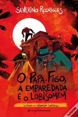 Capa do artigo O Papa-Figo, A Emparedada E O Lobisomem