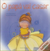 Capa do artigo O Papá vai casar