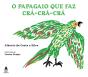 O Papagaio Que Faz Crá, Crá, Crá - Preview
