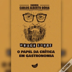 Capa do artigo O Papel Da Crítica Em Gastronomia