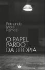 O Papel Pardo da Utopia - Preview