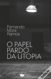 Capa do artigo O Papel Pardo da Utopia