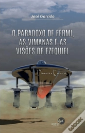 Capa do artigo O Paradoxo de Fermi, as Vimanas e as Visões de Ezequiel