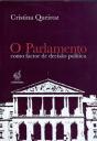 O Parlamento Como Factor de Decisão Política - Preview