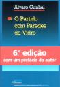 O Partido com Paredes de Vidro - Preview