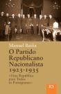 O Partido Republicano Nacionalista, 1923-1935 - Preview