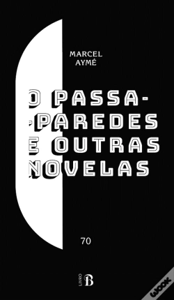Capa do artigo O Passa-Paredes e Outras Novelas