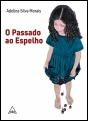 O Passado ao Espelho - Preview