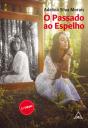 O Passado ao Espelho - Preview