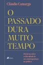 O Passado Dura Muito Tempo - Preview