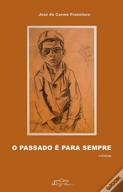 Capa do artigo O Passado é para Sempre