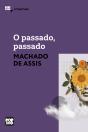 O Passado, Passado - Preview
