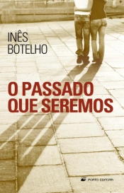 Capa do artigo O Passado que Seremos