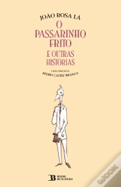 Capa do artigo O Passarinho Frito e Outras Histórias