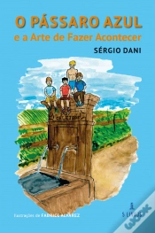 Capa do artigo O Pássaro Azul e a Arte de Fazer Acontecer