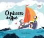 O Pássaro da Avó - Preview