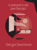 O Pássaro da Perfeição